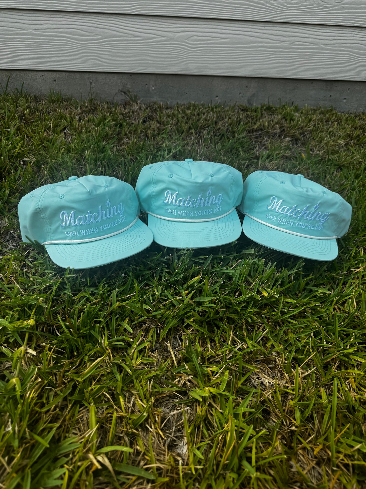 Matching® “Even When You’re Not” Hat – Aqua Edition