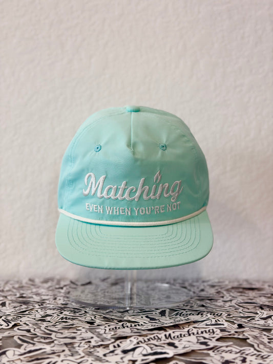 Matching® “Even When You’re Not” Hat – Aqua Edition