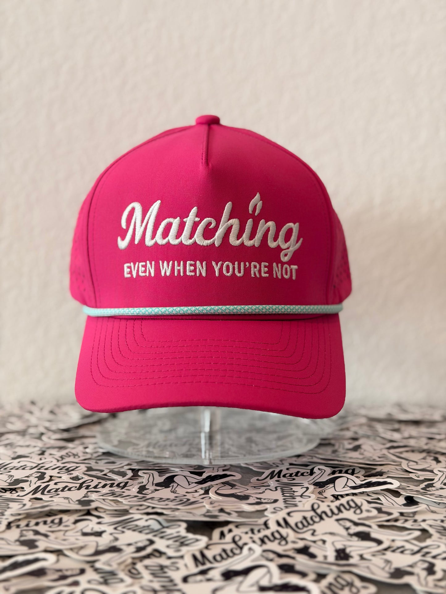 Matching® “Even When You’re Not” Hat – Magenta Edition